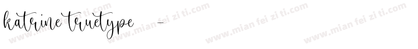 katrine truetype 字体字体转换
